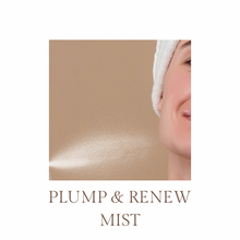 Load image into Gallery viewer, Plump & Renew Mist